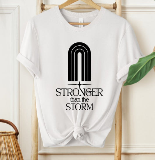 Stronger than the storm T-shirt