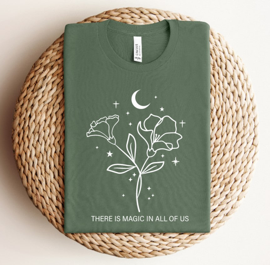 There is magic in all of us T-shirt